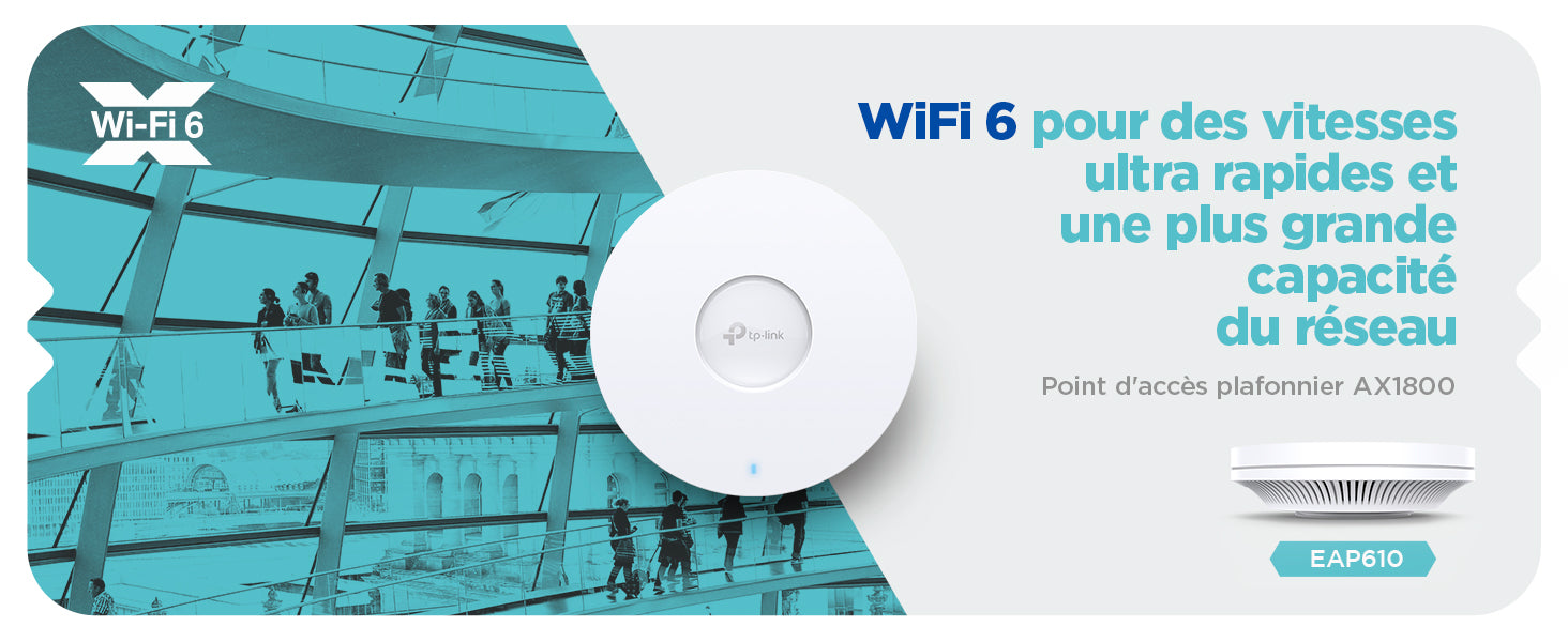 Point d'Acces TP-Link WiFi EAP-610 AX1800 Wi-Fi 6 Gigabit PoE Plafonnier